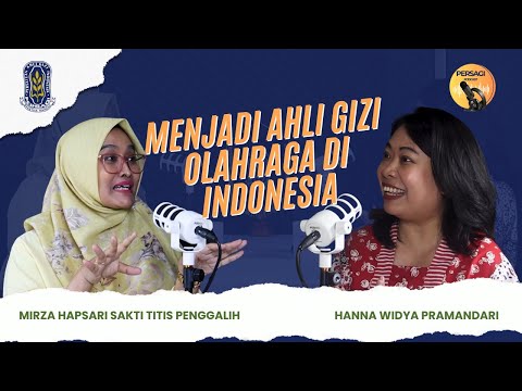 Seperti Apa Menjadi Ahli Gizi Olahraga di Indonesia? | PERSAGI Kabupaten Klungkung PODCAST Eps. 12